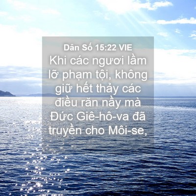 Picture 04 - Dân Số 15:22 VIE - Khi các ngươi lầm lỡ phạm tội, không - Bible Verse Picture