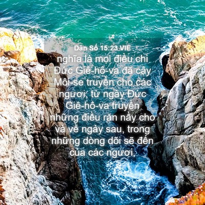 Picture 04 - Dân Số 15:23 VIE - nghĩa là mọi điều chi Đức Giê-hô-va - Bible Verse Picture