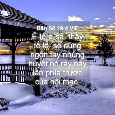 Picture 04 - Dân Số 19:4 VIE - Ê-lê-a-sa, thầy tế lễ, sẽ dùng ngón - Bible Verse Picture