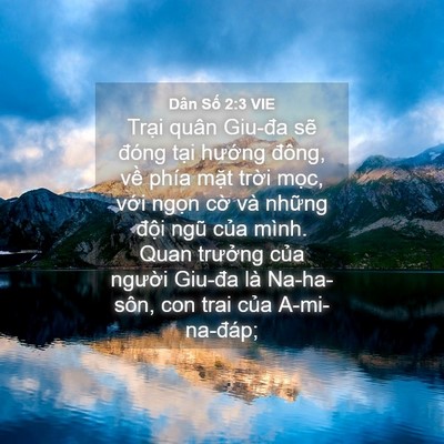 Picture 04 - Dân Số 2:3 VIE - Trại quân Giu-đa sẽ đóng tại hướng - Bible Verse Picture