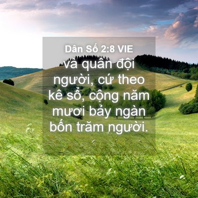 Picture 04 - Dân Số 2:8 VIE - và quân đội người, cứ theo kê sổ, - Bible Verse Picture