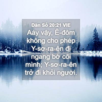 Picture 04 - Dân Số 20:21 VIE - Aáy vậy, Ê-đôm không cho phép - Bible Verse Picture