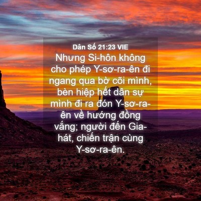 Picture 04 - Dân Số 21:23 VIE - Nhưng Si-hôn không cho phép Y-sơ-ra-ên đi - Bible Verse Picture