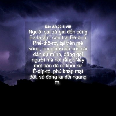 Picture 04 - Dân Số 22:5 VIE - Người sai sứ giả đến cùng Ba-la-am, - Bible Verse Picture