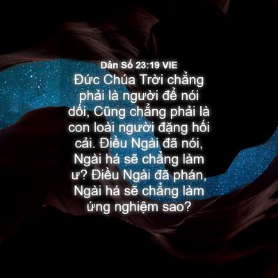 Picture 04 - Dân Số 23:19 VIE - Đức Chúa Trời chẳng phải là người - Bible Verse Picture