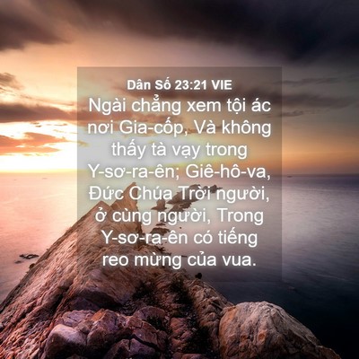 Picture 04 - Dân Số 23:21 VIE - Ngài chẳng xem tội ác nơi Gia-cốp, Và - Bible Verse Picture