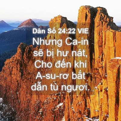 Picture 04 - Dân Số 24:22 VIE - Nhưng Ca-in sẽ bị hư nát, Cho đến khi - Bible Verse Picture
