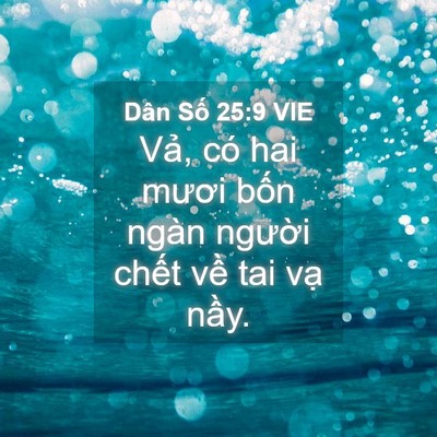 Picture 04 - Dân Số 25:9 VIE - Vả, có hai mươi bốn ngàn người chết - Bible Verse Picture