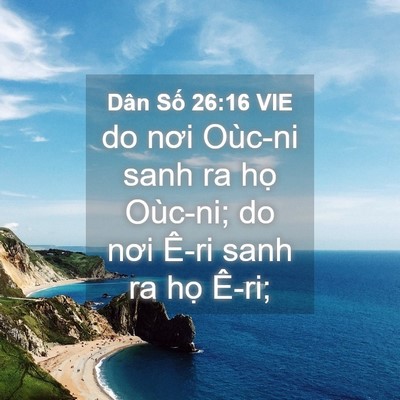 Picture 04 - Dân Số 26:16 VIE - do nơi Oùc-ni sanh ra họ Oùc-ni; do nơi - Bible Verse Picture