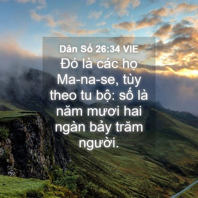 Picture 04 - Dân Số 26:34 VIE - Đó là các họ Ma-na-se, tùy theo tu bộ: - Bible Verse Picture