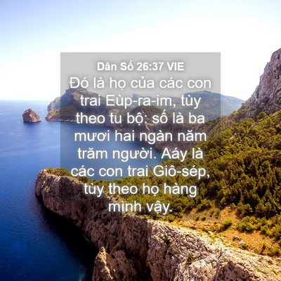 Picture 04 - Dân Số 26:37 VIE - Đó là họ của các con trai Eùp-ra-im, - Bible Verse Picture