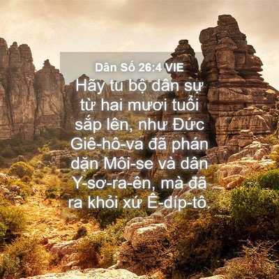 Picture 04 - Dân Số 26:4 VIE - Hãy tu bộ dân sự từ hai mươi tuổi - Bible Verse Picture