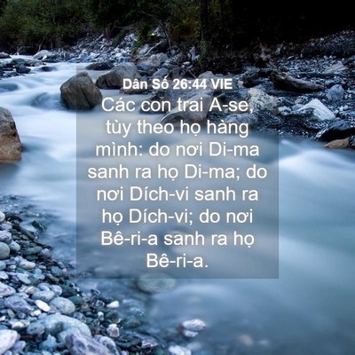 Picture 04 - Dân Số 26:44 VIE - Các con trai A-se, tùy theo họ hàng mình: - Bible Verse Picture