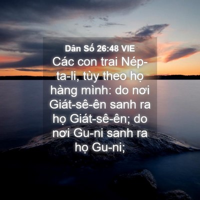 Picture 04 - Dân Số 26:48 VIE - Các con trai Nép-ta-li, tùy theo họ hàng - Bible Verse Picture