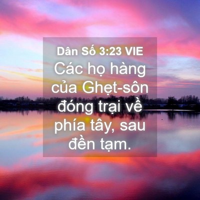 Picture 04 - Dân Số 3:23 VIE - Các họ hàng của Ghẹt-sôn đóng trại - Bible Verse Picture