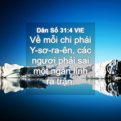 Picture 04 - Dân Số 31:4 VIE - Về mỗi chi phái Y-sơ-ra-ên, các ngươi - Bible Verse Picture