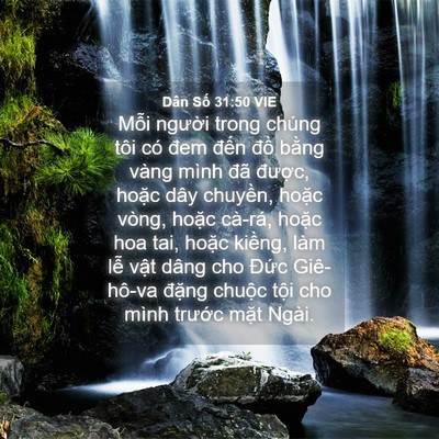 Picture 04 - Dân Số 31:50 VIE - Mỗi người trong chúng tôi có đem đến - Bible Verse Picture