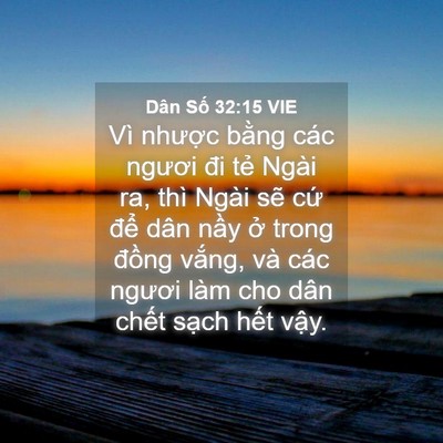Picture 04 - Dân Số 32:15 VIE - Vì nhược bằng các ngươi đi tẻ Ngài - Bible Verse Picture