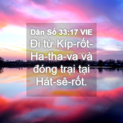 Picture 04 - Dân Số 33:17 VIE - Đi từ Kíp-rốt-Ha-tha-va và đóng trại - Bible Verse Picture
