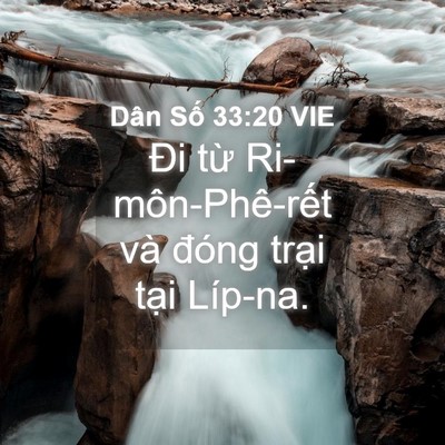 Picture 04 - Dân Số 33:20 VIE - Đi từ Ri-môn-Phê-rết và đóng trại - Bible Verse Picture