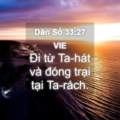 Picture 04 - Dân Số 33:27 VIE - Đi từ Ta-hát và đóng trại tại - Bible Verse Picture