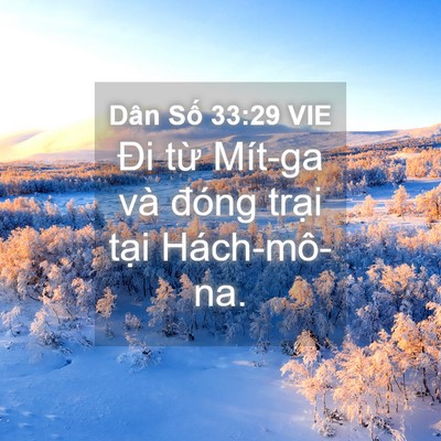 Picture 04 - Dân Số 33:29 VIE - Đi từ Mít-ga và đóng trại tại - Bible Verse Picture