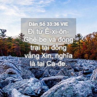 Picture 04 - Dân Số 33:36 VIE - Đi từ Ê-xi-ôn-Ghê-be và đóng trại - Bible Verse Picture