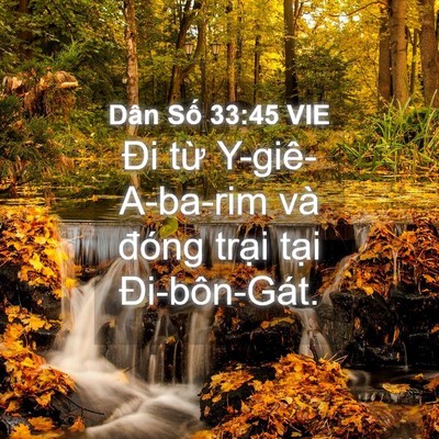 Picture 04 - Dân Số 33:45 VIE - Đi từ Y-giê-A-ba-rim và đóng trại tại - Bible Verse Picture