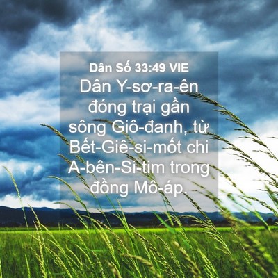 Picture 04 - Dân Số 33:49 VIE - Dân Y-sơ-ra-ên đóng trại gần sông - Bible Verse Picture