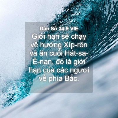 Picture 04 - Dân Số 34:9 VIE - Giới hạn sẽ chạy về hướng Xíp-rôn - Bible Verse Picture