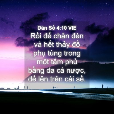 Picture 04 - Dân Số 4:10 VIE - Rồi để chân đèn và hết thảy đồ - Bible Verse Picture