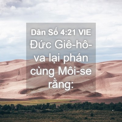 Picture 04 - Dân Số 4:21 VIE - Đức Giê-hô-va lại phán cùng Môi-se - Bible Verse Picture