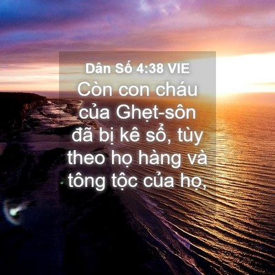 Picture 04 - Dân Số 4:38 VIE - Còn con cháu của Ghẹt-sôn đã bị kê - Bible Verse Picture
