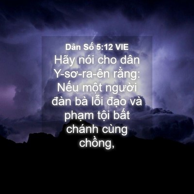 Picture 04 - Dân Số 5:12 VIE - Hãy nói cho dân Y-sơ-ra-ên rằng: Nếu - Bible Verse Picture