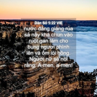 Picture 04 - Dân Số 5:22 VIE - nước đắng giáng rủa sả nầy khá chun - Bible Verse Picture