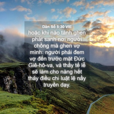 Picture 04 - Dân Số 5:30 VIE - hoặc khi nào tánh ghen phát sanh nơi - Bible Verse Picture