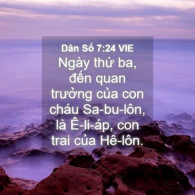 Picture 04 - Dân Số 7:24 VIE - Ngày thứ ba, đến quan trưởng của con - Bible Verse Picture