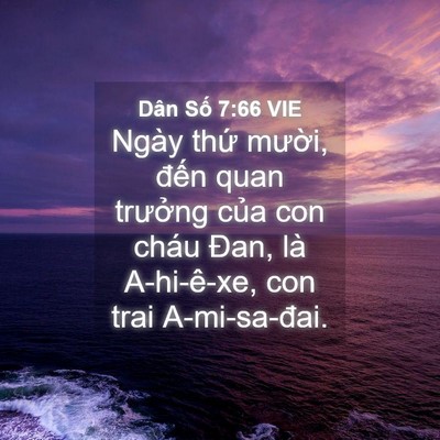 Picture 04 - Dân Số 7:66 VIE - Ngày thứ mười, đến quan trưởng của - Bible Verse Picture