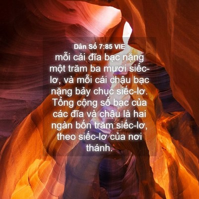 Picture 04 - Dân Số 7:85 VIE - mỗi cái đĩa bạc nặng một trăm ba - Bible Verse Picture