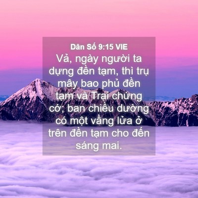 Picture 04 - Dân Số 9:15 VIE - Vả, ngày người ta dựng đền tạm, thì - Bible Verse Picture