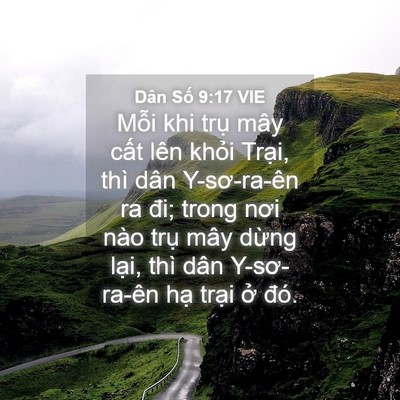 Picture 04 - Dân Số 9:17 VIE - Mỗi khi trụ mây cất lên khỏi Trại, - Bible Verse Picture