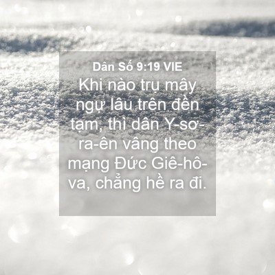 Picture 04 - Dân Số 9:19 VIE - Khi nào trụ mây ngự lâu trên đền - Bible Verse Picture