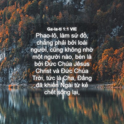 Picture 04 - Ga-la-ti 1:1 VIE - Phao-lô, làm sứ đồ, chẳng phải bởi - Bible Verse Picture