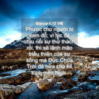 Picture 04 - Gia-cơ 1:12 VIE - Phước cho người bị cám dỗ; vì lúc - Bible Verse Picture