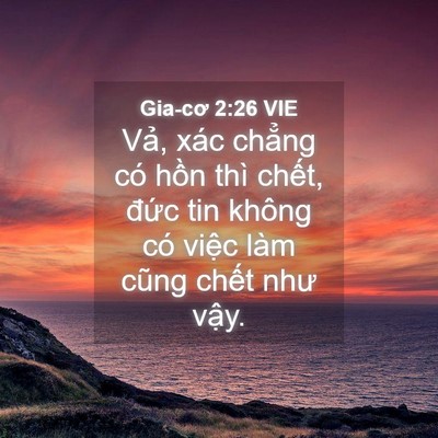Picture 04 - Gia-cơ 2:26 VIE - Vả, xác chẳng có hồn thì chết, đức - Bible Verse Picture