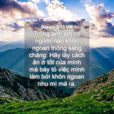 Picture 04 - Gia-cơ 3:13 VIE - Trong anh em có người nào khôn ngoan thông - Bible Verse Picture