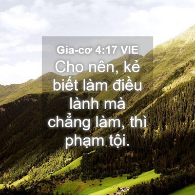 Picture 04 - Gia-cơ 4:17 VIE - Cho nên, kẻ biết làm điều lành mà - Bible Verse Picture