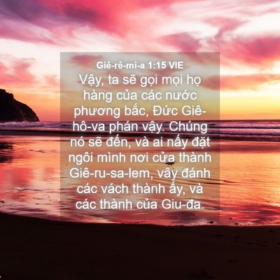 Picture 04 - Giê-rê-mi-a 1:15 VIE - Vậy, ta sẽ gọi mọi họ hàng của các - Bible Verse Picture