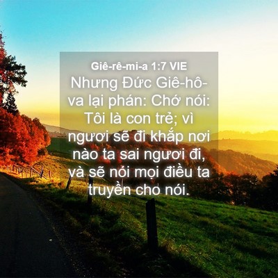 Picture 04 - Giê-rê-mi-a 1:7 VIE - Nhưng Đức Giê-hô-va lại phán: Chớ - Bible Verse Picture