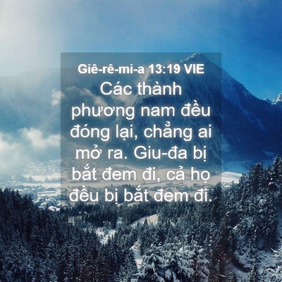 Picture 04 - Giê-rê-mi-a 13:19 VIE - Các thành phương nam đều đóng lại, - Bible Verse Picture